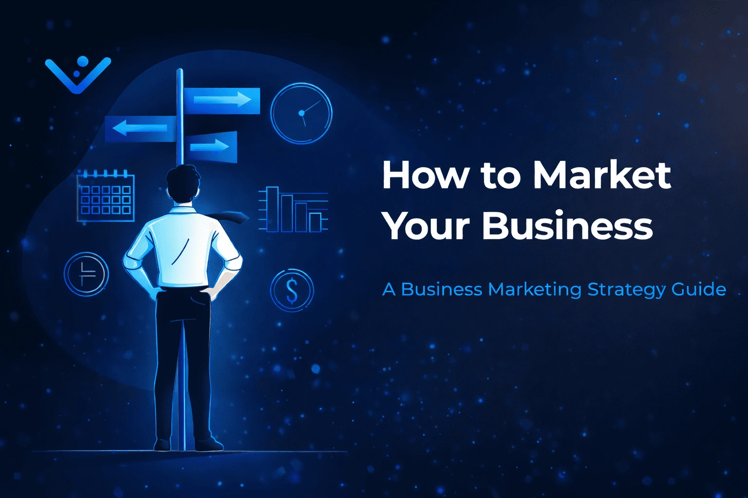 How to Market Your Business